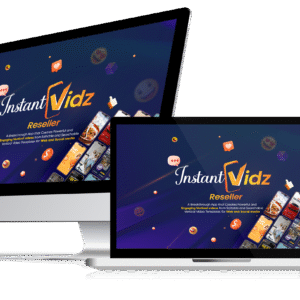 InstantVidz with Reseller Access